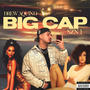 BIG CAP: SZN 1 (Explicit)