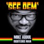 See Dem (feat. Righteous Man)