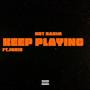 Keep Playing (feat. Jokie) [Explicit]