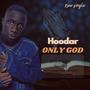 Only God (Explicit)