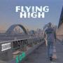 Flying High (feat. G. Ry) [Explicit]