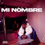Mi Nombre (Explicit)
