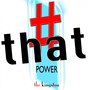 #Thatpower (Explicit)