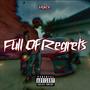 Full Of Regrets (Explicit)