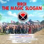 Irroi - The Magic Slogan