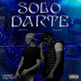 SOLO DARTE (Explicit)