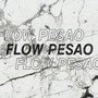 Flow Pesao (2025 Remastered Version)