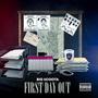 First Day Out (Explicit)