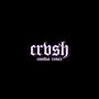 CRVSH (feat. Ei Ximenes) [RKT Version] [Explicit]