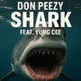 SHARK (feat. Yung cee) [Explicit]