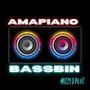 Amapiano Bassbin