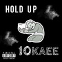 Hold Up (Explicit)