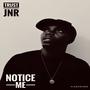 Notice me (Explicit)