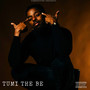 Tumi the Be (Explicit)