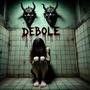 Debole