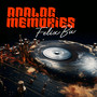 Analog Memories, Pt.2 (Explicit)