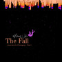 The Fall, Pt. 1 (Journal of a Foreigner) [Explicit]