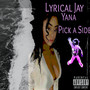 Pick a Side (Explicit)