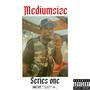 Medium Size Series 1 (Explicit)