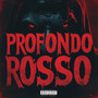 Profondo Rosso (Explicit)