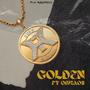 Golden (feat. OBKAOS) [Explicit]