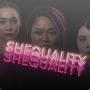 SheQuality (Explicit)