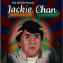 Jackie Chan (Explicit)