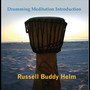 Drumming Meditation Introduction