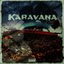 KARAVANA (Explicit)