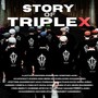 Story Of TripleX (Explicit)