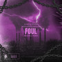 Foul (Explicit)