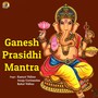 Ganesh Prasidh Mantra