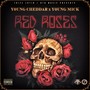 Red Roses (feat. Young Mick)