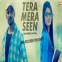 Tera Mera Seen