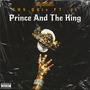 Prince And The King (feat. Jr.) [Explicit]