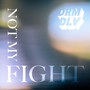 Not My Fight
