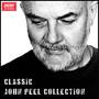 Classic John Peel Collection