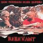 Relevant (feat. DOM PER1GNON) [Explicit]