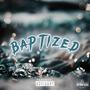 Baptized (Explicit)