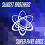 Super Rave Bros