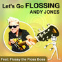 Let's Go Flossing