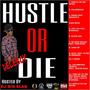 Hustle or Die (Explicit)