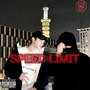 Speed Limit (Explicit)