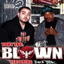 Blown (feat. Turf Talk) - Single [Explicit]