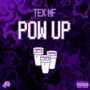 Pow Up (Explicit)