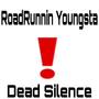 Dead Silence (Explicit)