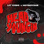 Head Youngin (Explicit)