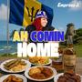 Ah Comin Home