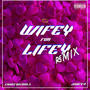 Wifey for lifey (feat. Chris Nichols) [Remix]