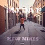 New Nikes (Explicit)